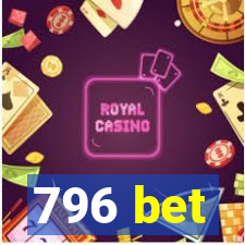 796 bet