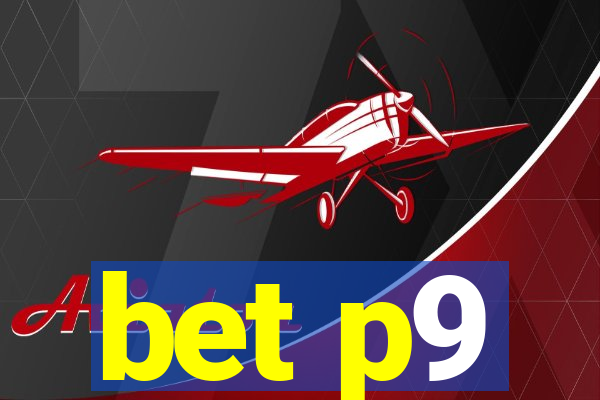 bet p9