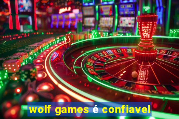 wolf games é confiavel