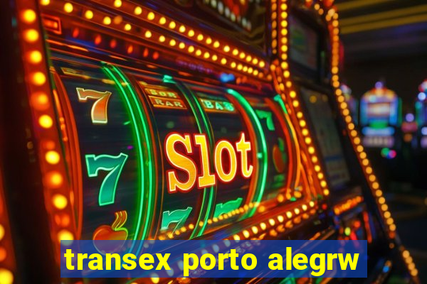 transex porto alegrw