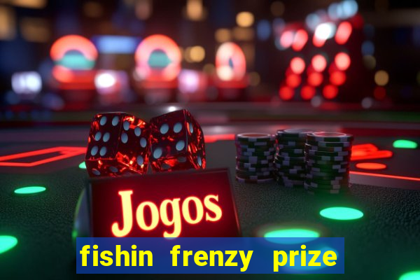 fishin frenzy prize lines slot