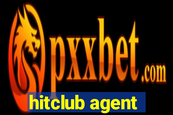 hitclub agent