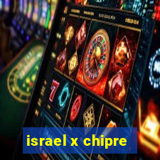 israel x chipre