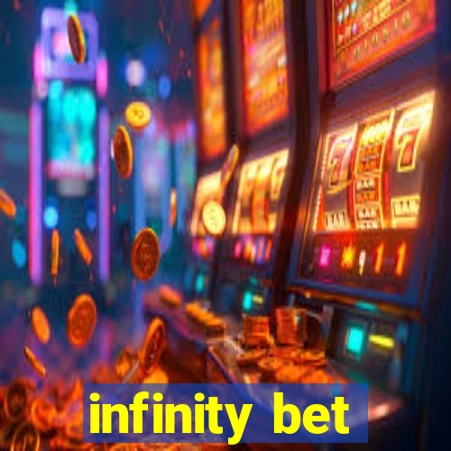 infinity bet