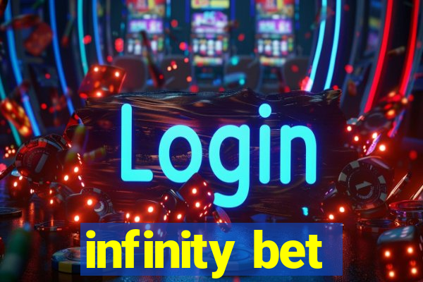 infinity bet