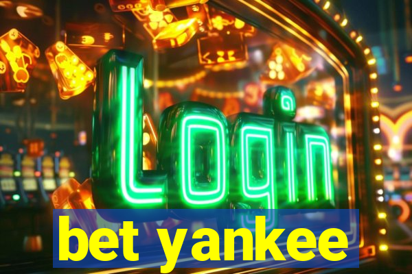 bet yankee