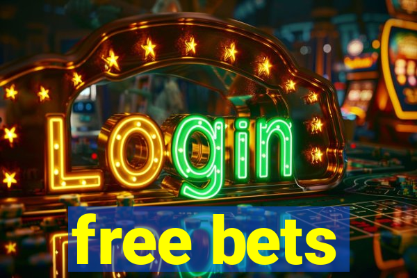 free bets