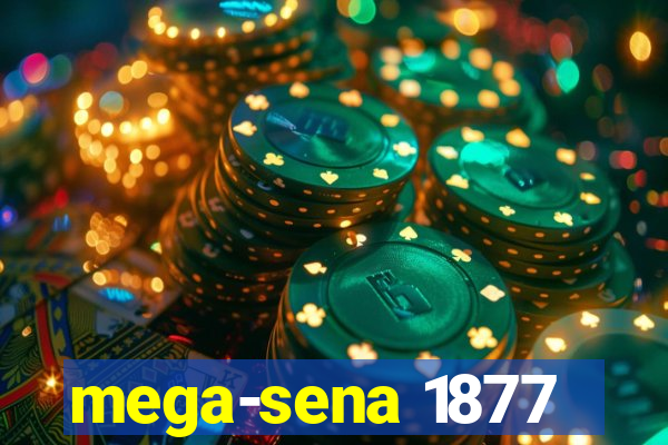 mega-sena 1877