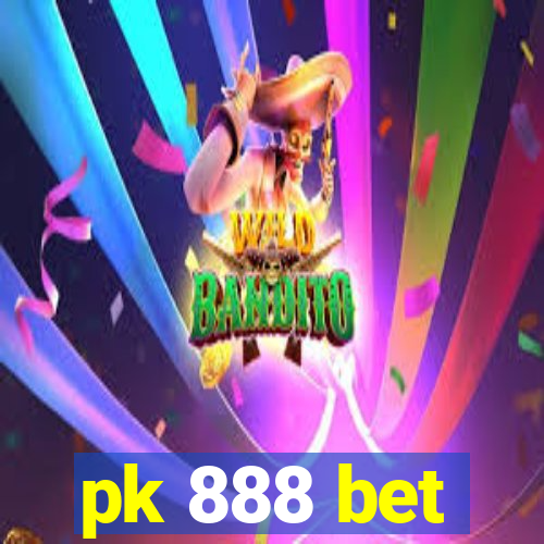 pk 888 bet