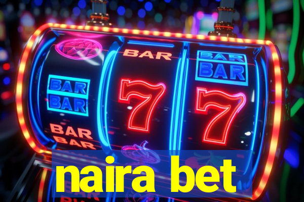 naira bet