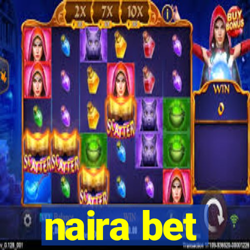 naira bet