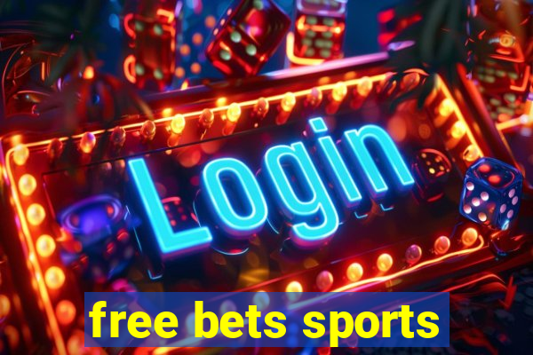 free bets sports