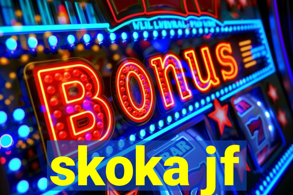 skoka jf