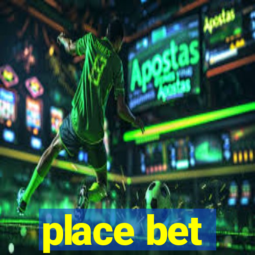 place bet