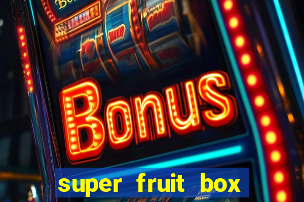 super fruit box blox fruits codes