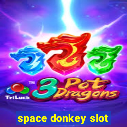 space donkey slot