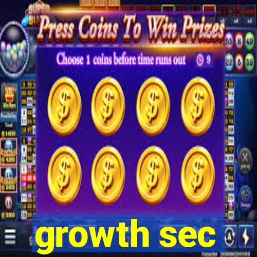 growth sec