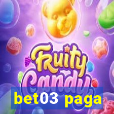 bet03 paga