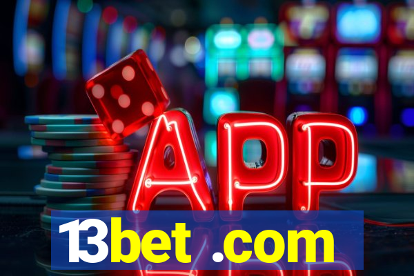 13bet .com