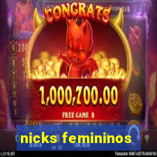 nicks femininos