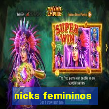 nicks femininos