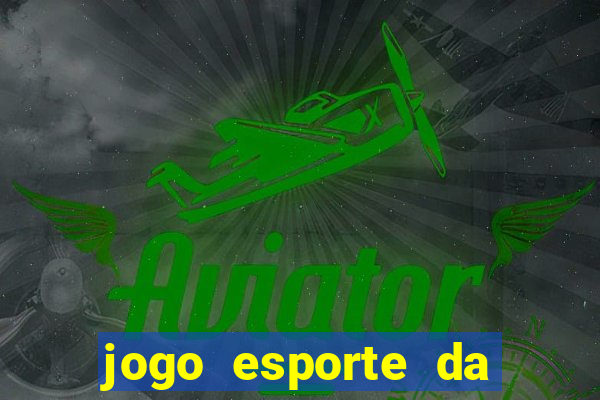 jogo esporte da sorte como funciona