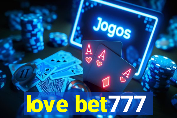 love bet777