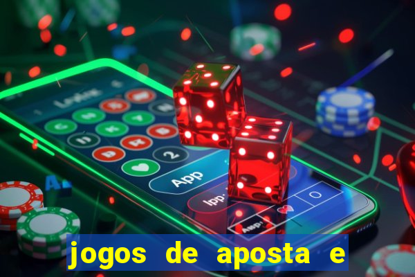 jogos de aposta e ganhar dinheiro