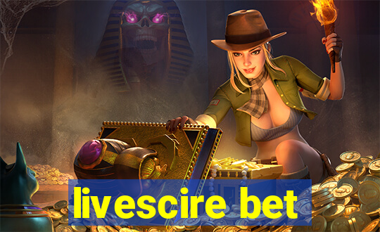 livescire bet