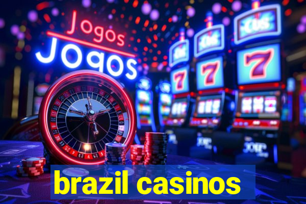 brazil casinos