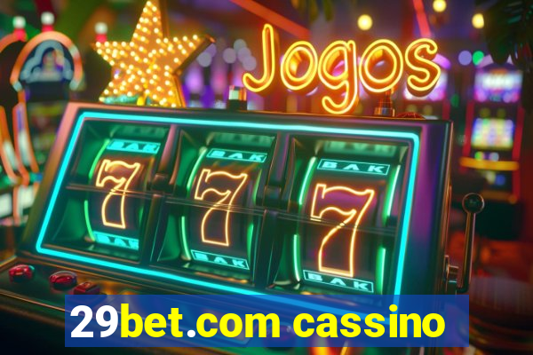 29bet.com cassino