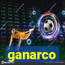 ganarco