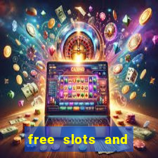 free slots and casino games