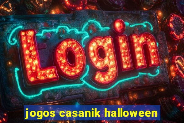 jogos casanik halloween