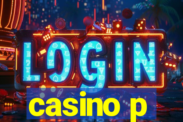 casino p