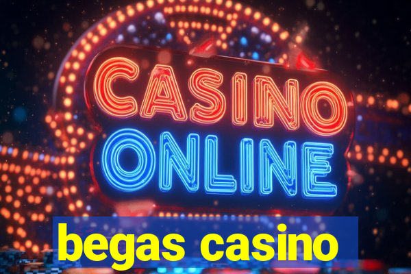 begas casino