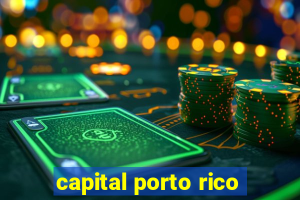 capital porto rico