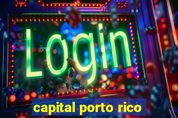 capital porto rico