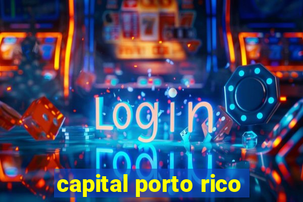 capital porto rico