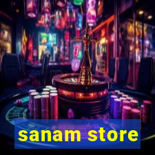 sanam store