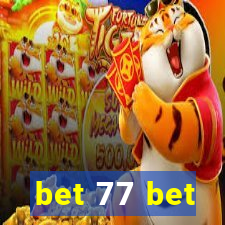 bet 77 bet