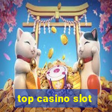 top casino slot