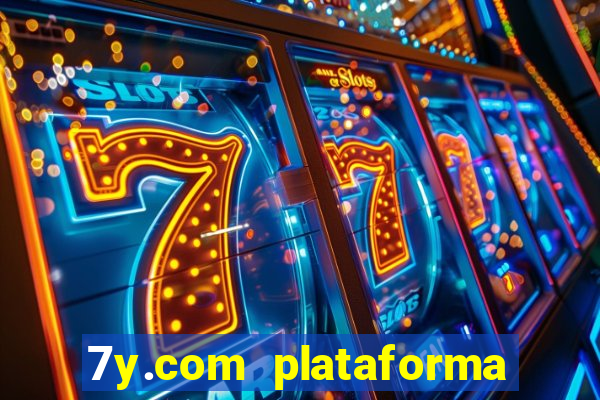 7y.com plataforma de jogos