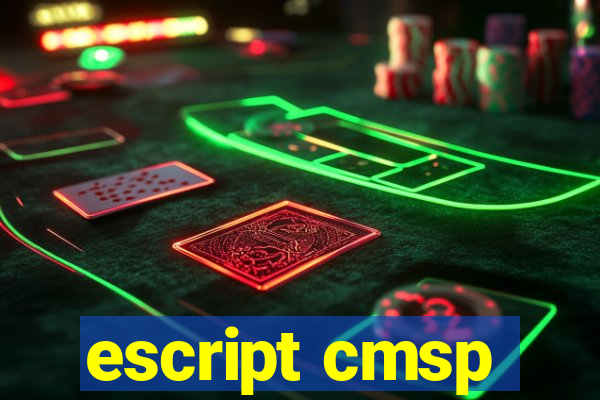 escript cmsp