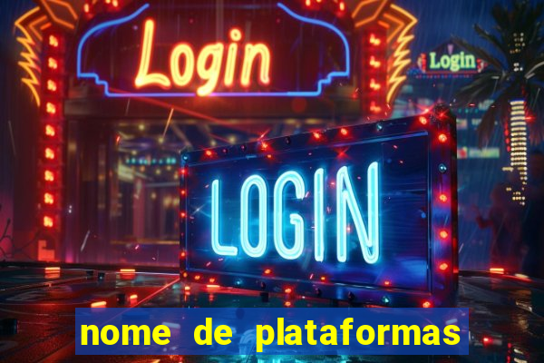 nome de plataformas de jogos