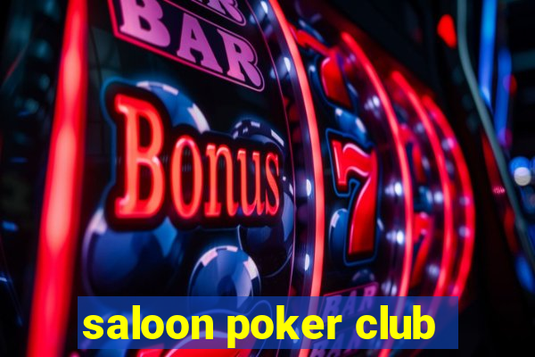 saloon poker club