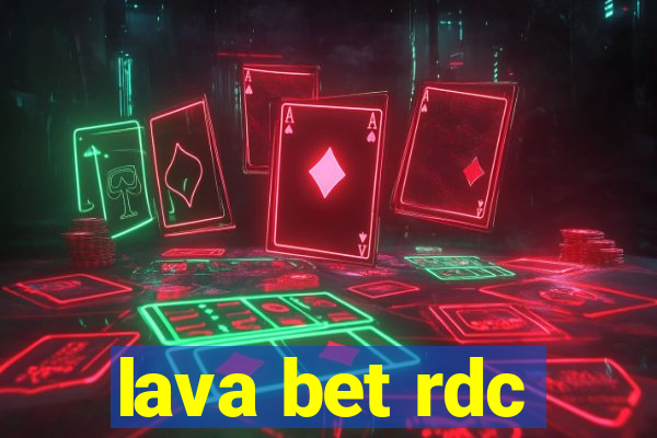 lava bet rdc