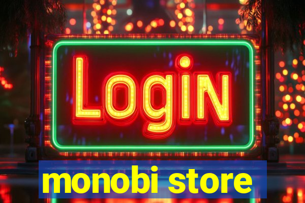 monobi store