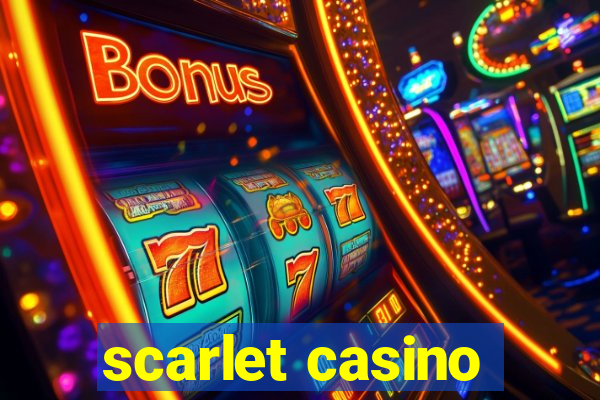 scarlet casino