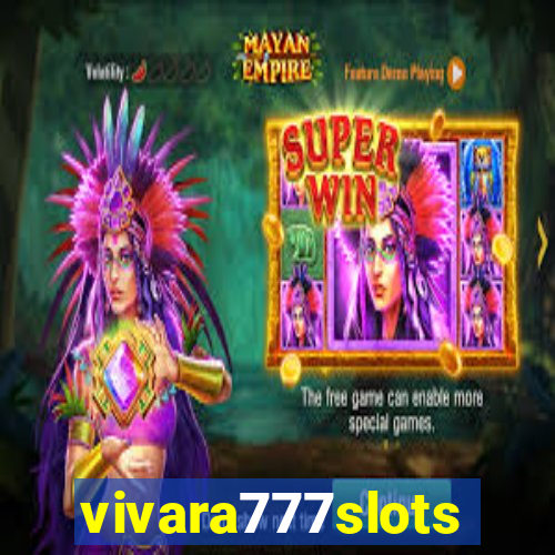 vivara777slots